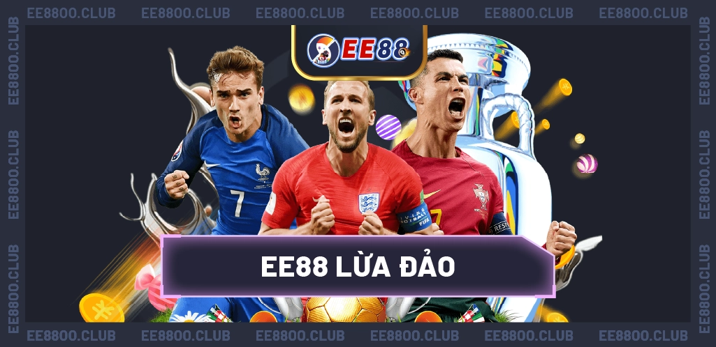 EE88 lừa đảo