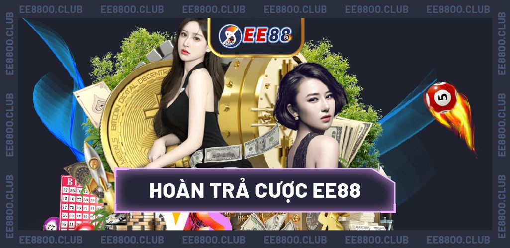 Hoàn trả cược EE88