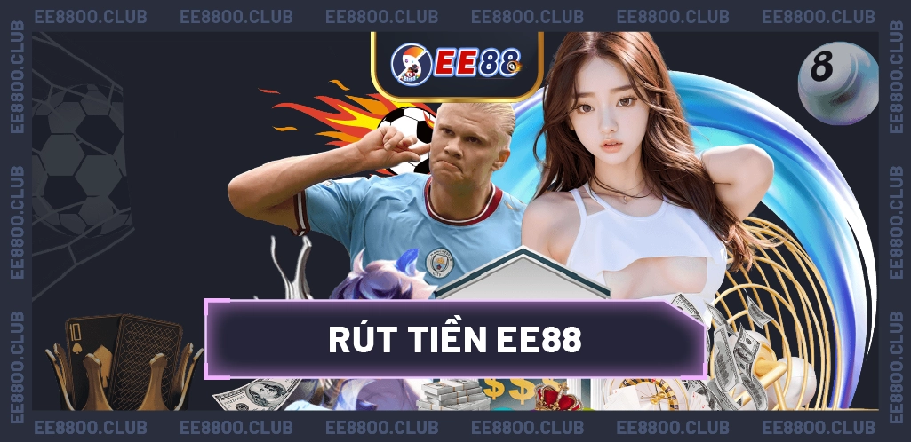 Rút tiền EE88