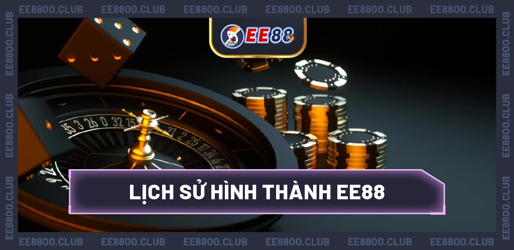 lịch sử hình thành EE88